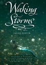 Cover: Waking Storms - Clarion Books