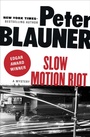 Cover: Slow Motion Riot - Open Road Media Mystery & Thriller
