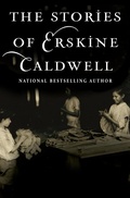 Cover: The Stories of Erskine Caldwell - Open Road Media