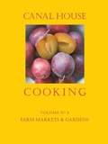 Cover: Canal House Cooking Volume N&deg; 4 - Canal House