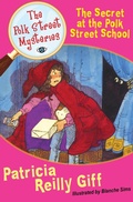 Cover: The Secret at the Polk Street School - Open Road Media Young Readers