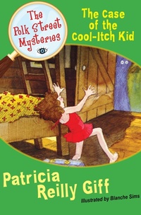 Enlarge image Cover: The Case of the Cool-Itch Kid - Open Road Media Young Readers