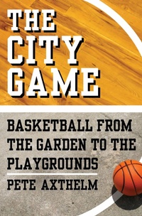 Enlarge image Cover: The City Game - Open Road Media
