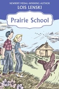 Cover: Prairie School - Open Road Media Teen & Tween