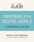 Cover: Emily Post's Manners in a Digital World - Open Road Media