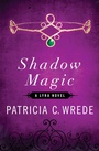 Cover: Shadow Magic - Open Road Media Sci-Fi & Fantasy