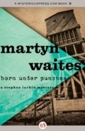 Cover: Born Under Punches - MysteriousPress.com/Open Road