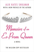 Cover: Memoirs of an Ex-Prom Queen - Open Road Media