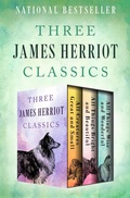 Cover: Three James Herriot Classics - Open Road Media