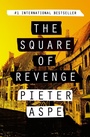 Cover: The Square of Revenge - Open Road Media Mystery & Thriller