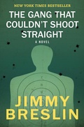 Cover: The Gang That Couldn't Shoot Straight - Open Road Media