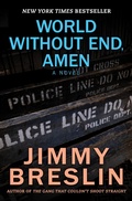 Cover: World Without End, Amen - Open Road Media