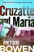 Cover: Cruzatte and Maria - Open Road Media Mystery & Thriller