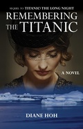 Cover: Remembering the Titanic - Open Road Media Teen & Tween