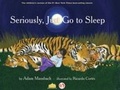 Cover: Seriously, Just Go to Sleep - Akashic Books