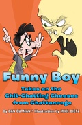 Cover: Funny Boy Takes on the Chit-Chatting Cheeses from Chattanooga - Open Road Media Young Readers