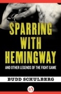 Cover: Sparring with Hemingway - Open Road Media