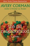 Cover: The Old Neighborhood - Open Road Media