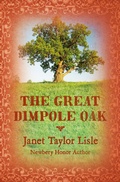 Cover: The Great Dimpole Oak - Open Road Media Teen & Tween