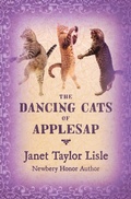 Cover: The Dancing Cats of Applesap - Open Road Media Teen & Tween