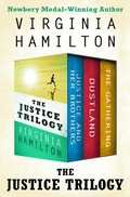 Cover: The Justice Trilogy - Open Road Media Teen & Tween