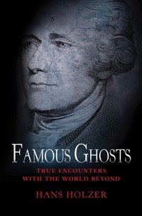 Enlarge image Cover: Famous Ghosts - Black Dog & Leventhal Publishers