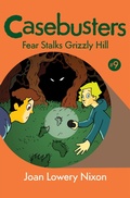Cover: Fear Stalks Grizzly Hill - Open Road Media Young Readers
