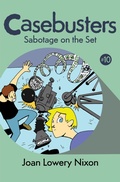 Cover: Sabotage on the Set - Open Road Media Young Readers