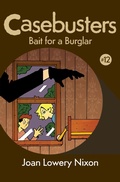 Cover: Bait for a Burglar - Open Road Media Young Readers