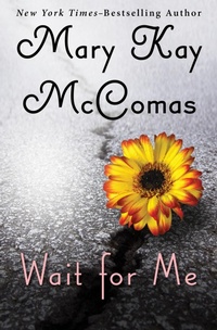 Enlarge image Cover: Wait for Me - Open Road Media Romance