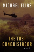 Cover: The Last Conquistador - Open Road Media Mystery & Thriller