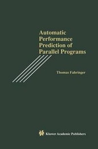 Enlarge image Cover: Automatic Performance Prediction of Parallel Programs - Springer