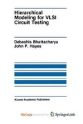 Cover: Hierarchical Modeling for VLSI Circuit Testing - Springer