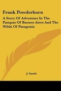 Cover: Frank Powderhorn - Kessinger Publishing