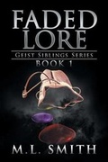 Cover: Faded Lore - Xlibris Corporation