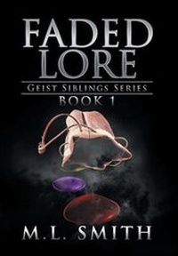 Enlarge image Cover: Faded Lore - Xlibris Corporation