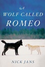 Cover: Wolf Called Romeo - Mariner Books