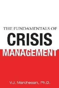 Abbildung von: The Fundamentals of Crisis Management - Page Publishing Inc.