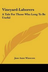 Enlarge image Cover: Vineyard-Laborers - Kessinger Publishing