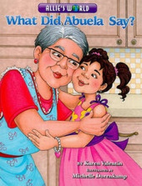 Enlarge image Cover: What Did Abuela Say? - Marimba Books