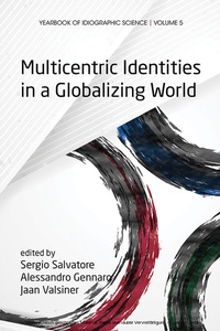 Enlarge image Cover: Multicentric Identities in a Globalizing World - Information Age Publishing