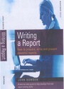 Cover: Writing a Report - How To Books Ltd