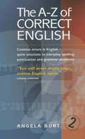 Cover: The A-Z of Correct English - How To Books Ltd