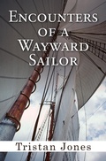 Cover: Encounters of a Wayward Sailor - Open Road Media