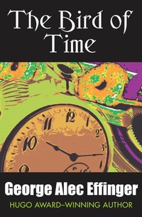 Enlarge image Cover: The Bird of Time - Open Road Media Mystery & Thriller