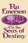Cover: On the Seas of Destiny - Open Road Media Sci-Fi & Fantasy