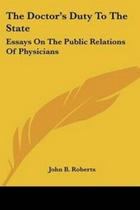 Enlarge image Cover: The Doctor's Duty To The State - Kessinger Publishing