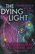 Cover: The Dying Light - Open Road Media Sci-Fi & Fantasy