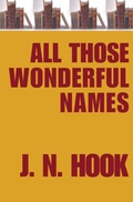 Cover: All Those Wonderful Names - Open Road Media