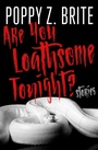 Cover: Are You Loathsome Tonight? - Open Road Media